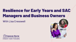 Resilience for Early Years and SAC Managers and Business Owners