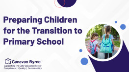 Preparing Children for the Transition to Primary School