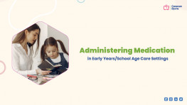Administering Medication in Early Years/School Age Care Settings