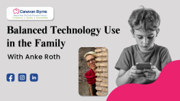 Balanced Technology Use in the Family