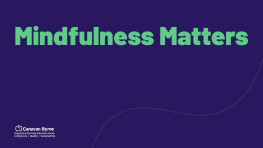 Mindfulness Matters: Supporting Well-being for Early Years and School Age Educators