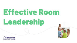 Effective Room Leadership