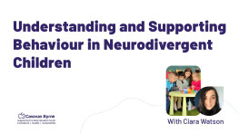 Understanding and Supporting Behaviour in Neurodivergent Children